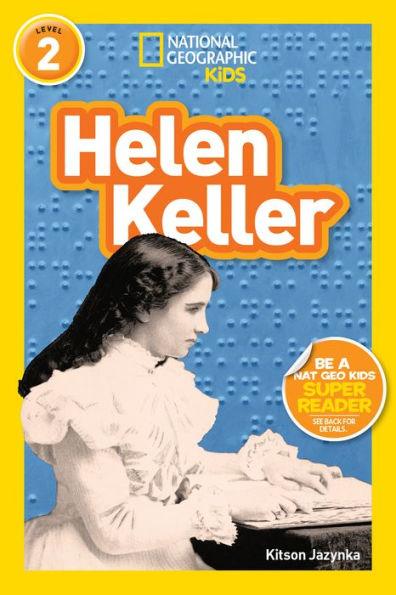 National Geographic Readers: Helen Keller (Level 2) - Paperback | Diverse Reads