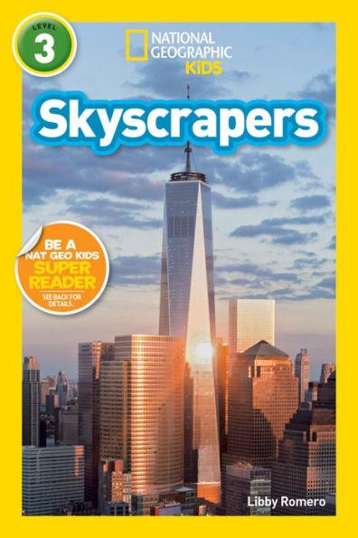 Skyscrapers (National Geographic Readers Series: Level 3) - Paperback | Diverse Reads