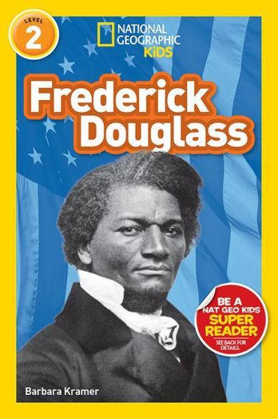 National Geographic Readers: Frederick Douglass (Level 2) -  | Diverse Reads