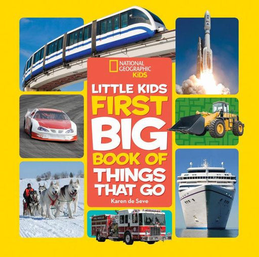 National Geographic Little Kids First Big Book of Things That Go - Hardcover | Diverse Reads