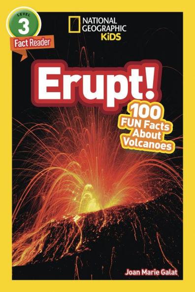 Erupt! 100 Fun Facts About Volcanoes (National Geographic Readers Series) - Paperback | Diverse Reads