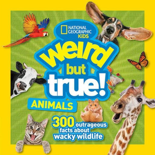 Weird But True Animals - Paperback | Diverse Reads