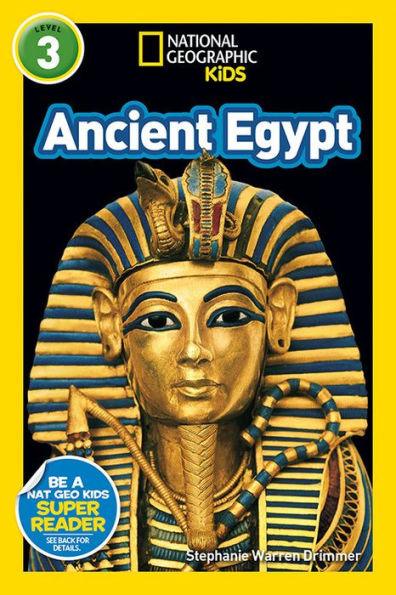 Ancient Egypt (National Geographic Readers Series: L3) - Paperback | Diverse Reads