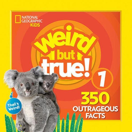 Weird But True 1: Expanded Edition - Paperback | Diverse Reads