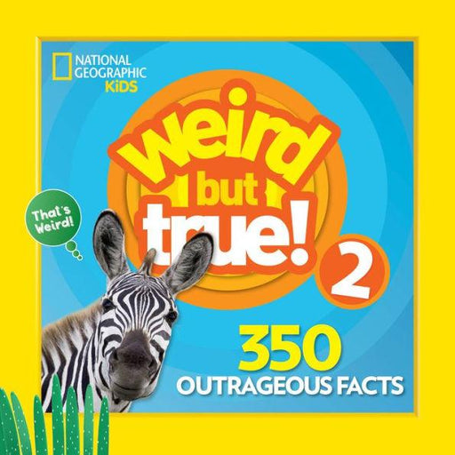 Weird But True 2: Expanded Edition - Paperback | Diverse Reads
