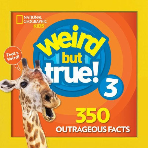 Weird But True 3: Expanded Edition - Paperback | Diverse Reads