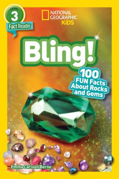 National Geographic Readers: Bling! (L3): 100 Fun Facts About Rocks and Gems - Paperback | Diverse Reads