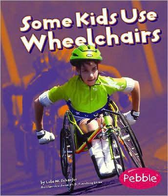 Some Kids Use Wheelchairs: Revised Edition - Paperback | Diverse Reads
