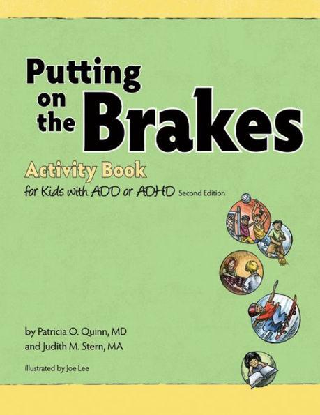 Putting on the Brakes Activity Book for Kids With ADD or ADHD - Paperback | Diverse Reads