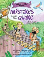 What to Do When Mistakes Make You Quake: A Kid's Guide to Accepting Imperfection - Paperback | Diverse Reads