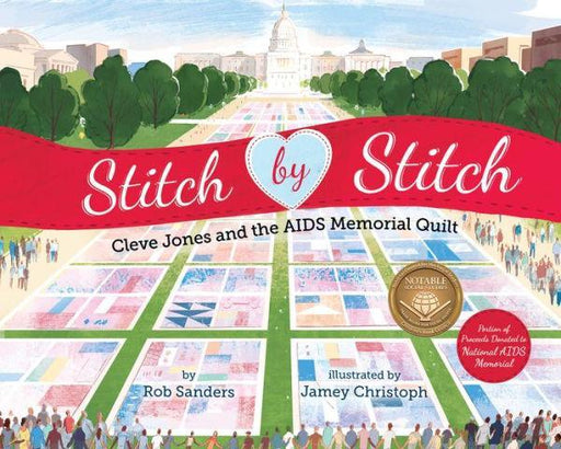 Stitch by Stitch: Cleve Jones and the AIDS Memorial Quilt - Diverse Reads