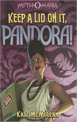 Keep a Lid on It, Pandora! (Myth-O-Mania Series #6) - Paperback | Diverse Reads