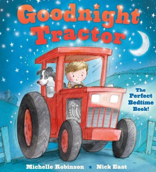 Goodnight Tractor: The Perfect Bedtime Book! - Paperback | Diverse Reads