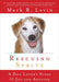 Rescuing Sprite: A Dog Lover's Story of Joy and Anguish - Paperback | Diverse Reads