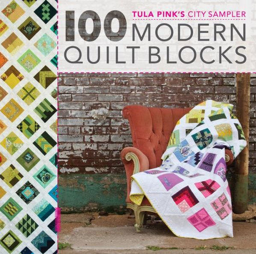 Tula Pink's City Sampler: 100 Modern Quilt Blocks - Paperback | Diverse Reads
