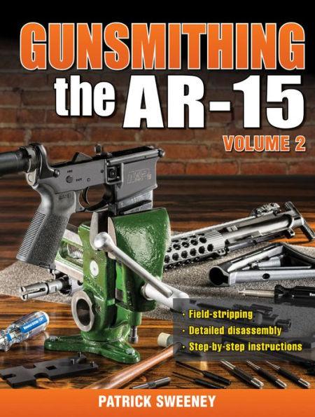 Gunsmithing the AR-15, Vol. 2 - Paperback | Diverse Reads