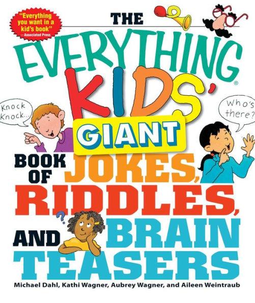 The Everything Kids' Giant Book of Jokes, Riddles, and Brain Teasers - Paperback | Diverse Reads
