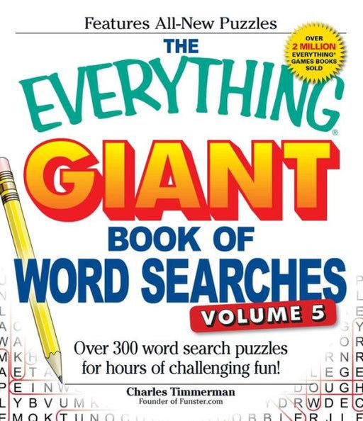 The Everything Giant Book of Word Searches, Volume V: Over 300 word search puzzles for hours of challenging fun! - Paperback | Diverse Reads
