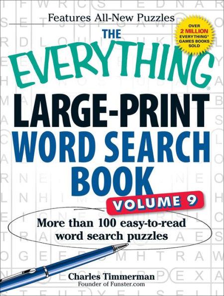 The Everything Large-Print Word Search Book, Volume 9: More Than 100 Easy-to-Read Word Search Puzzles - Paperback | Diverse Reads
