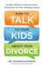 How to Talk to Your Kids about Your Divorce: Healthy, Effective Communication Techniques for Your Changing Family - Paperback | Diverse Reads