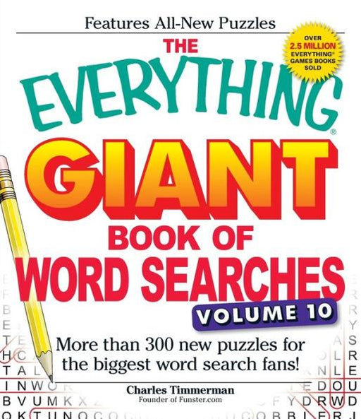 The Everything Giant Book of Word Searches, Volume 10: More Than 300 New Puzzles for the Biggest Word Search Fans! - Paperback | Diverse Reads