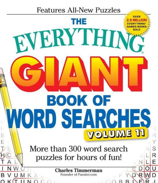 The Everything Giant Book of Word Searches, Volume 11: More Than 300 Word Search Puzzles for Hours of Fun! - Paperback | Diverse Reads