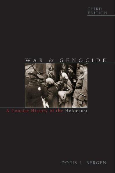 War and Genocide: A Concise History of the Holocaust / Edition 3 - Paperback | Diverse Reads