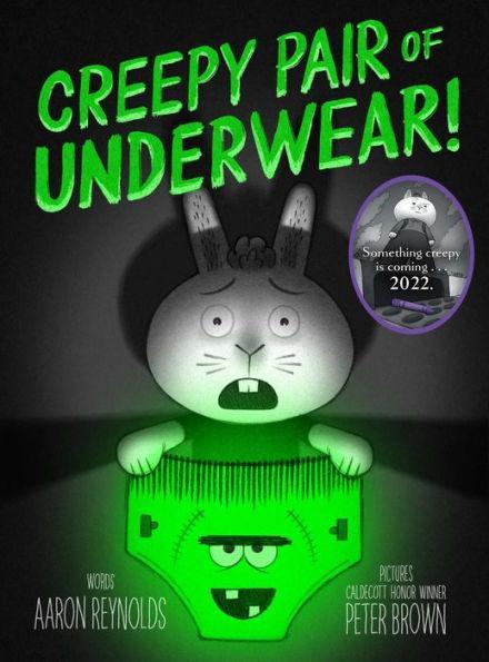 Creepy Pair of Underwear! - Hardcover | Diverse Reads