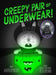 Creepy Pair of Underwear! - Hardcover | Diverse Reads