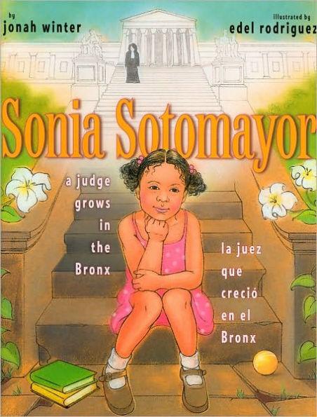 Sonia Sotomayor: A Judge Grows in the Bronx/La juez que creció en el Bronx - Hardcover(Bilingual) | Diverse Reads