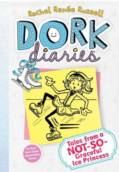Tales from a Not-So-Graceful Ice Princess (Dork Diaries Series #4) - Hardcover | Diverse Reads