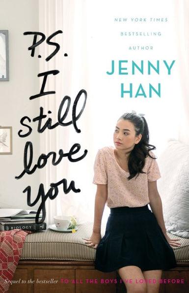 P.S. I Still Love You (To All the Boys I've Loved Before Series #2) - Paperback | Diverse Reads