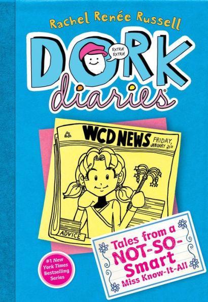 Tales from a Not-So-Smart Miss Know-It-All (Dork Diaries Series #5) - Hardcover | Diverse Reads