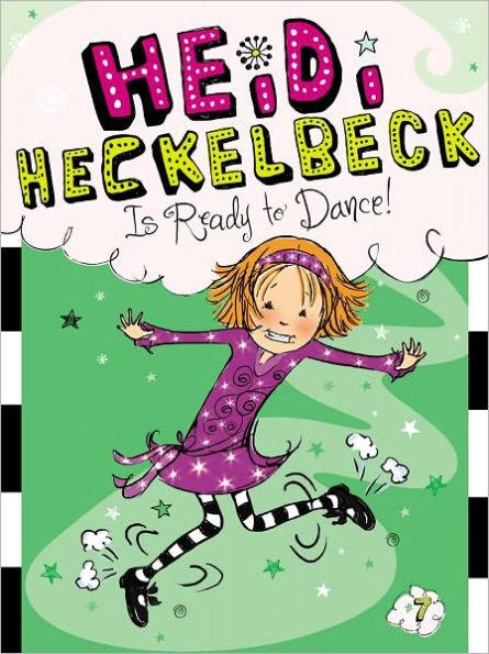 Heidi Heckelbeck Is Ready to Dance! (Heidi Heckelbeck Series #7) - Paperback | Diverse Reads