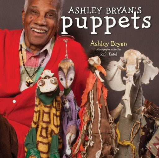 Ashley Bryan's Puppets: Making Something from Everything - Hardcover | Diverse Reads