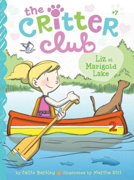 Liz at Marigold Lake (Critter Club Series #7) - Paperback | Diverse Reads