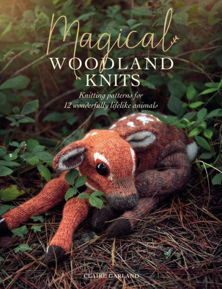 Magical Woodland Knits: Knitting patterns for 12 wonderfully lifelike animals - Paperback | Diverse Reads