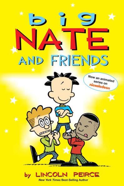 Big Nate and Friends - Paperback | Diverse Reads