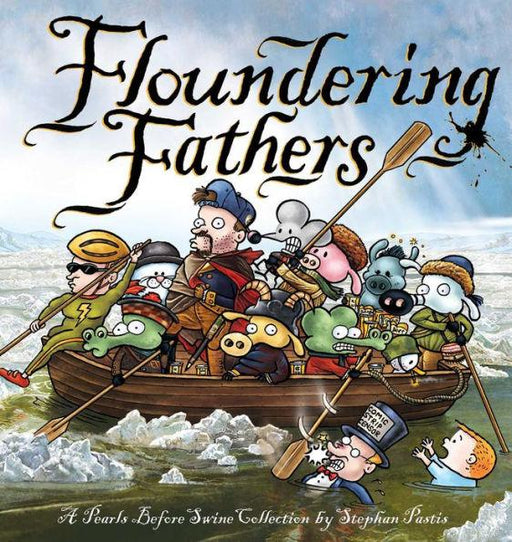 Floundering Fathers: A Pearls Before Swine Collection - Paperback | Diverse Reads