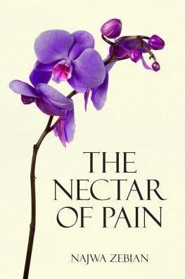 The Nectar of Pain - Paperback | Diverse Reads