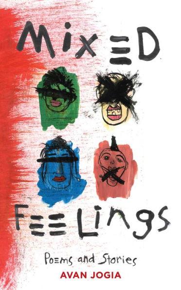 Mixed Feelings: Poems and Stories - Paperback | Diverse Reads