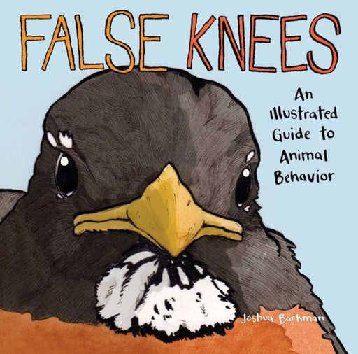 False Knees: An Illustrated Guide to Animal Behavior - Paperback | Diverse Reads
