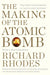 The Making of the Atomic Bomb: 25th Anniversary Edition - Paperback | Diverse Reads