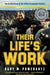 Their Life's Work: The Brotherhood of the 1970s Pittsburgh Steelers - Paperback | Diverse Reads