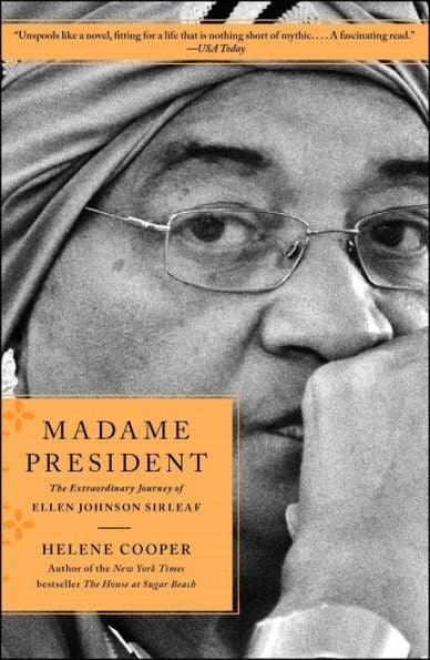 Madame President: The Extraordinary Journey of Ellen Johnson Sirleaf - Paperback | Diverse Reads