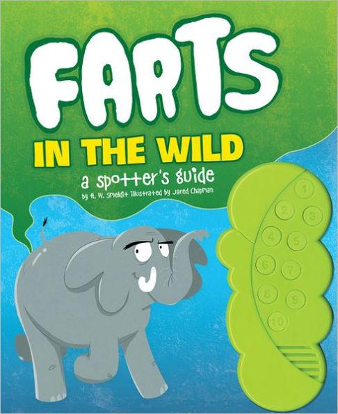 Farts in the Wild: A Spotter's Guide (Funny Books for Kids, Sound Books for Kids, Fart Books) - Hardcover | Diverse Reads