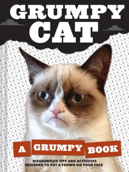 Grumpy Cat: A Grumpy Book (Unique Books, Humor Books, Funny Books for Cat Lovers) - Hardcover | Diverse Reads
