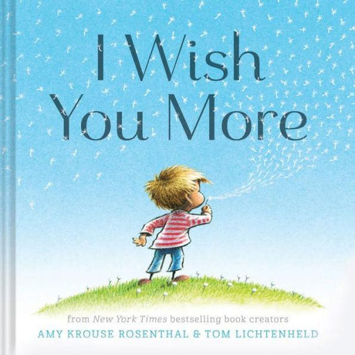 I Wish You More - Hardcover | Diverse Reads