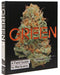 Green: A Field Guide to Marijuana - Hardcover | Diverse Reads