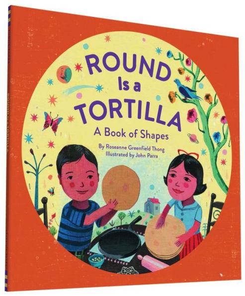 Round Is a Tortilla: A Book of Shapes - Paperback | Diverse Reads